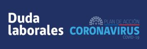 Dudas Laborales Covid-19